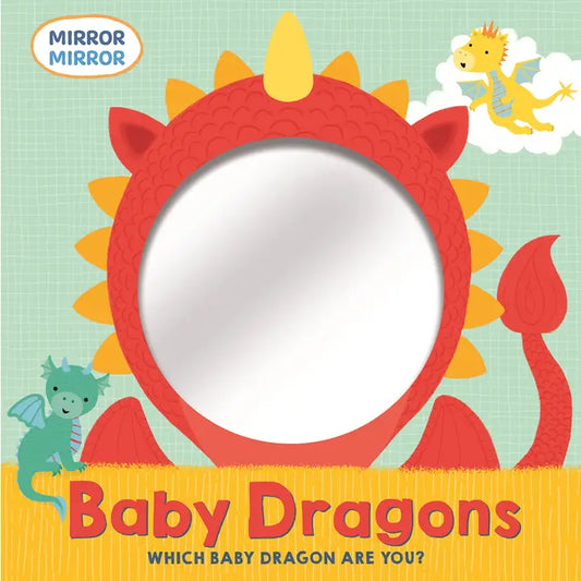 Mirror, Mirror: Baby Dragons