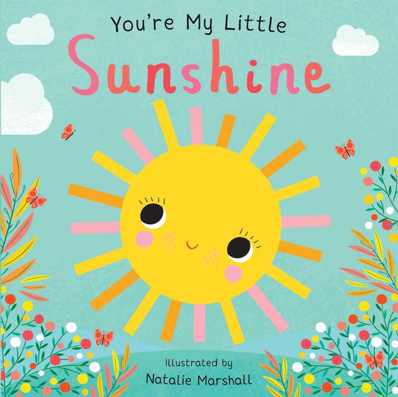 You're My Little Sunshine By